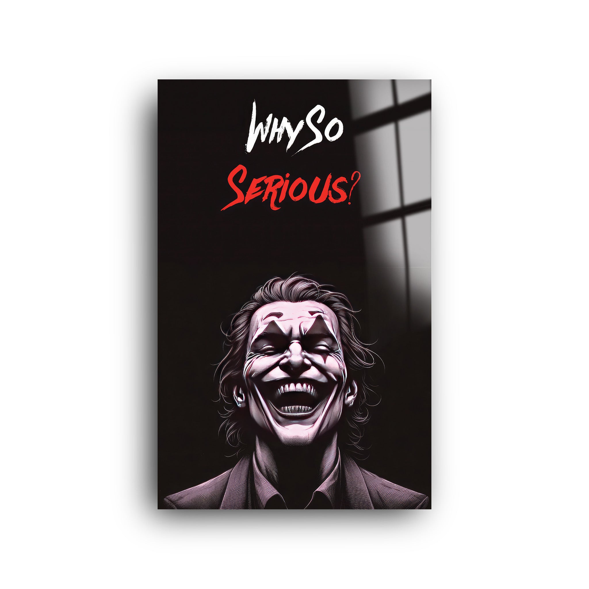 Why So Serious | Glass Wall Art